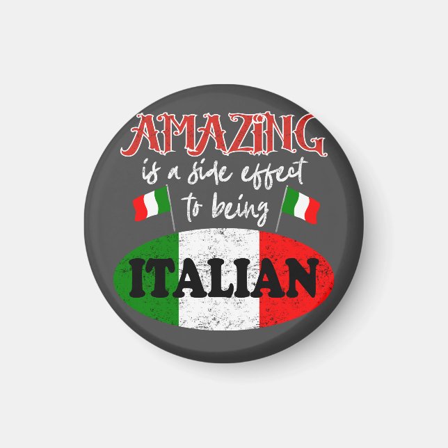 Italy Amazing Italian Proud Funny Sarcastic Humour Magnet (Front)