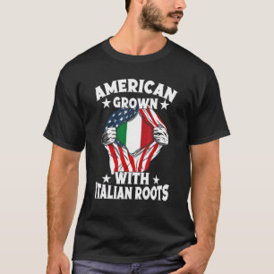 Italy American Grown With Italian Roots Proud Ital T-Shirt