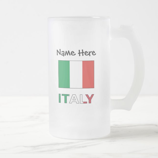 Italy and Italian Flag with Your Name Frosted Glass Beer Mug (Right)