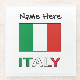 Italy and Italian Flag with Your Name Glass Coaster