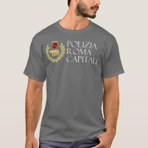 Italy City of Rome Police Polizia Roma Capitale T-Shirt