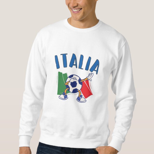 Italy Dabbing Soccer Ball Flag Sweatshirt (Front)
