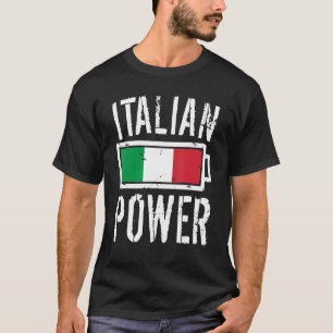 Italy Flag T-Shirt Italian Power Battery Proud Tee