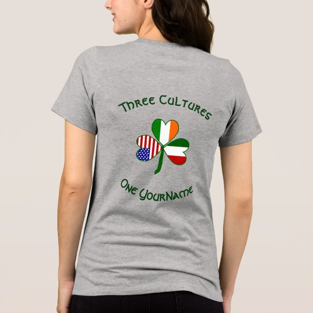 Italy Ireland USA Shamrock Flag Personalized Name Tri-Blend Shirt (Back)