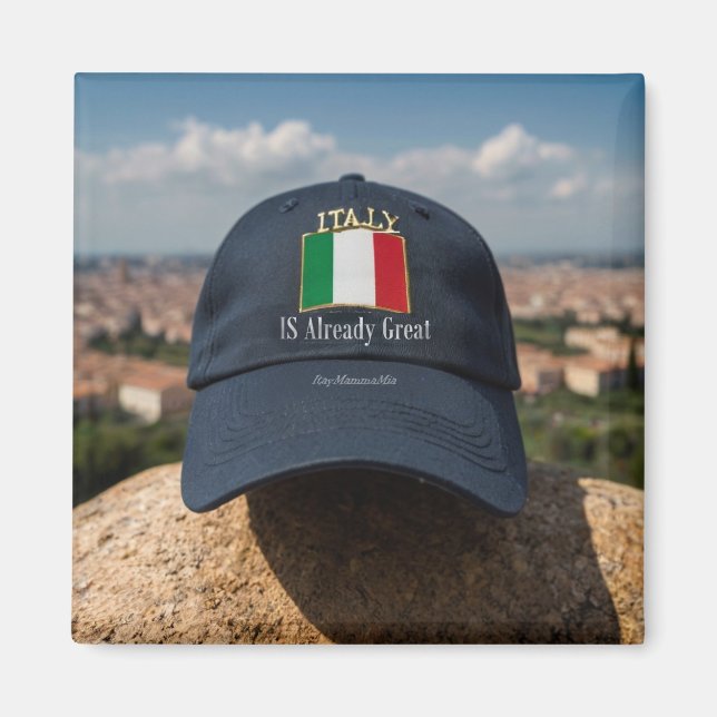 Italy IS Already Great Magnet (Front)