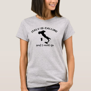 Italy Is Calling Design T-Shirt