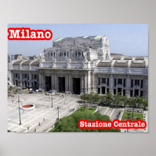 Italy - Lombardy - Milan - The Central Station - Poster