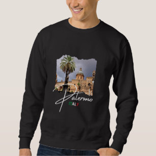 Italy Palermo Souvenir Palermo Sweatshirt