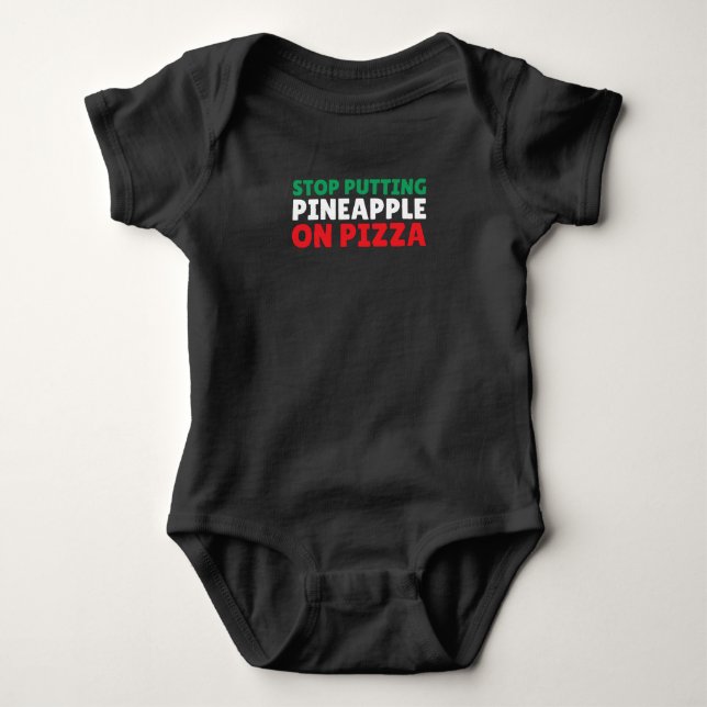 Italy Pizzas Italian No Pineapple On Pizza Baby Bodysuit (Front)