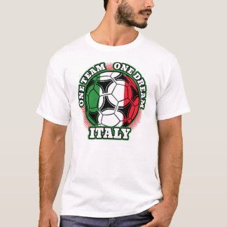 Italy Soccer One Team One Dream Italian Flag T-Shirt