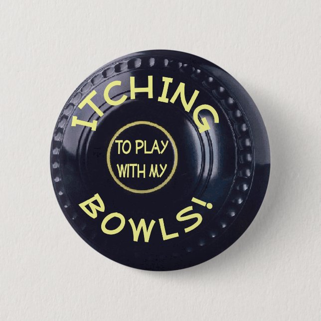 ITCHING BOWLS badge (Front)