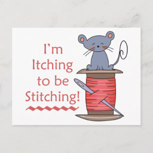 Itching to be Stitching Postcard