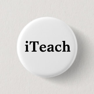 iTeach 3 Cm Round Badge