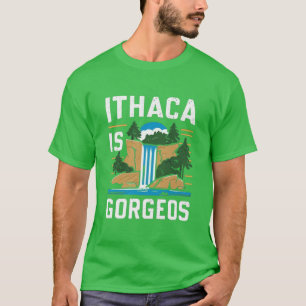 ithaca is gorges T-Shirt