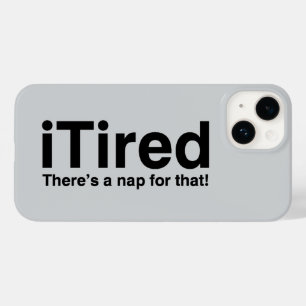 iTired - There's a nap for that Case-Mate iPhone 14 Case