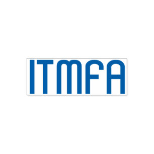 ITMFA (Impeach the...) rubber stamp