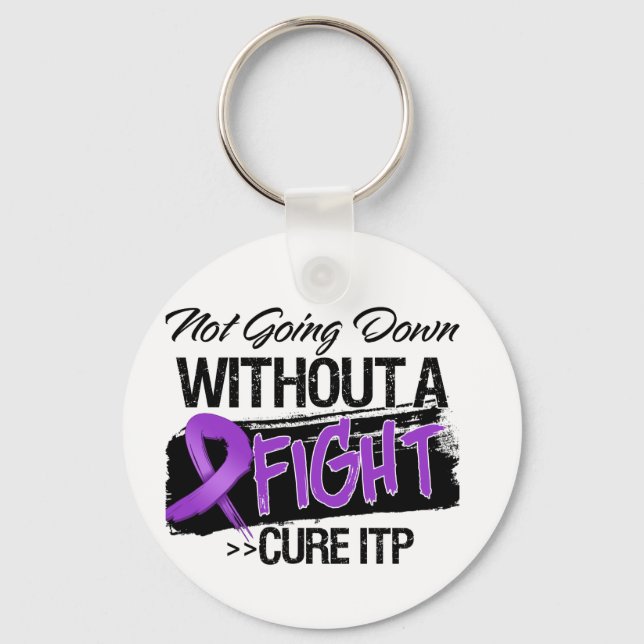 ITP Not Going Down Without a Fight Key Ring (Front)