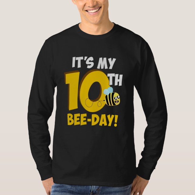 It's 10th Bee Day Honey Beekeeper Apiary Beekeepin T-Shirt (Front)