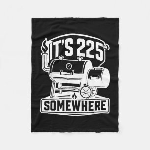 Its 225 somewhere bbq smoker pitmasters  fleece blanket