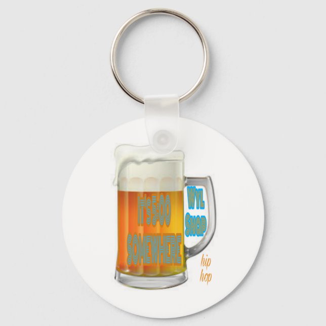 It's 5:00 Somewhere Key Ring (Front)
