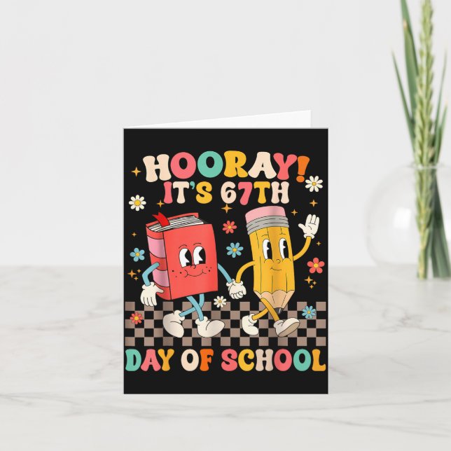It's 67th Day Of School 67 Days Of School Funny Nu Card (Front)