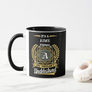It's a AIME Thing You Wouldn't Understand Mug