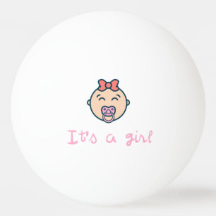 it's a baby girl! ping pong ball