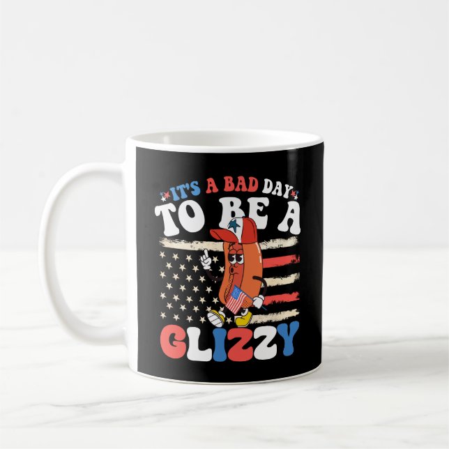 It's A Bad Day To Be A Glizzy Funny 4th Of July  Coffee Mug (Left)