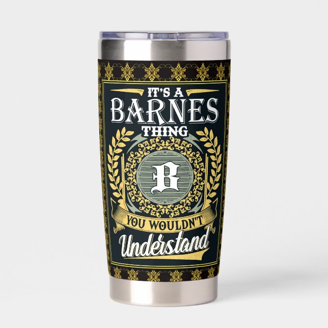 It's A Barnes Thing You Couldn't Understand Insulated Tumbler (Back)