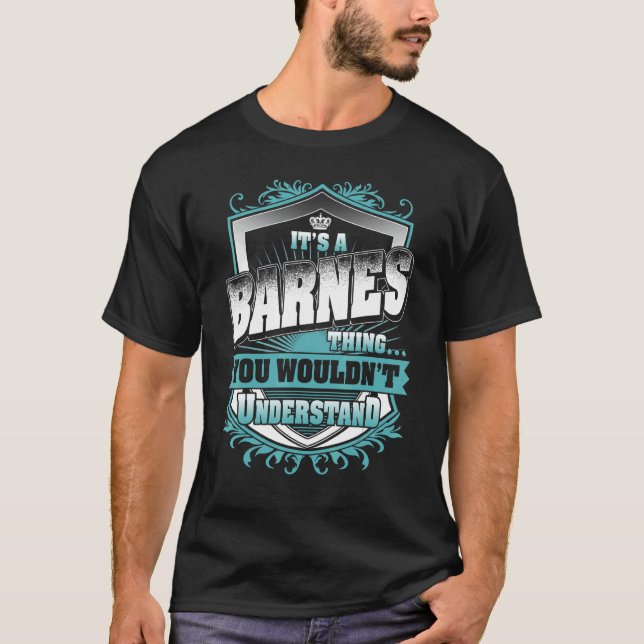 It's A Barnes Thing You Wouldn't Understand Classi T-Shirt (Front)
