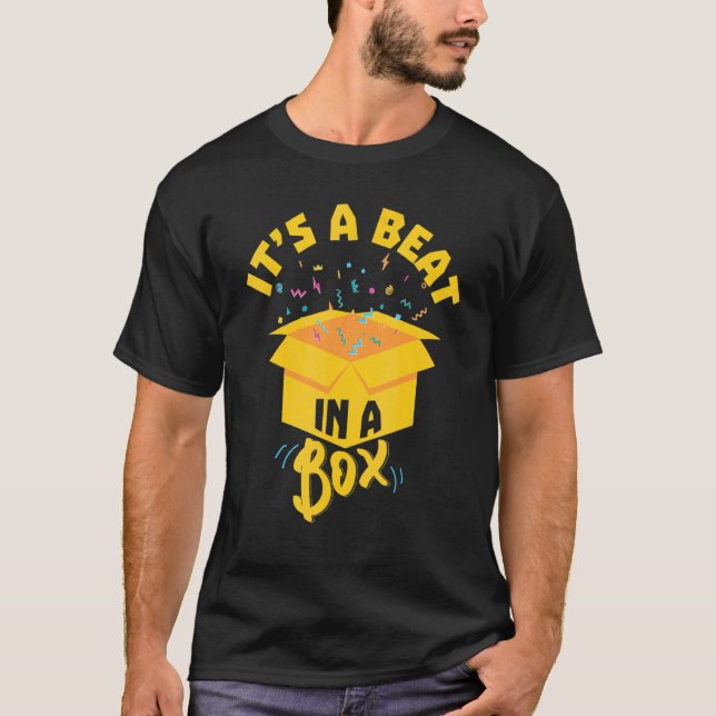 Its A Beat In A Box Rappers T-Shirt (Front)
