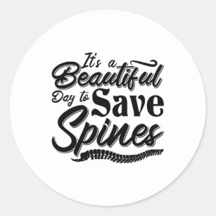 It's A Beautiful Day Chiropractic Chiropractor Classic Round Sticker