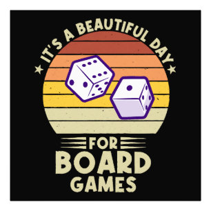It's A Beautiful Day For Board Games funny gamer Photo Print