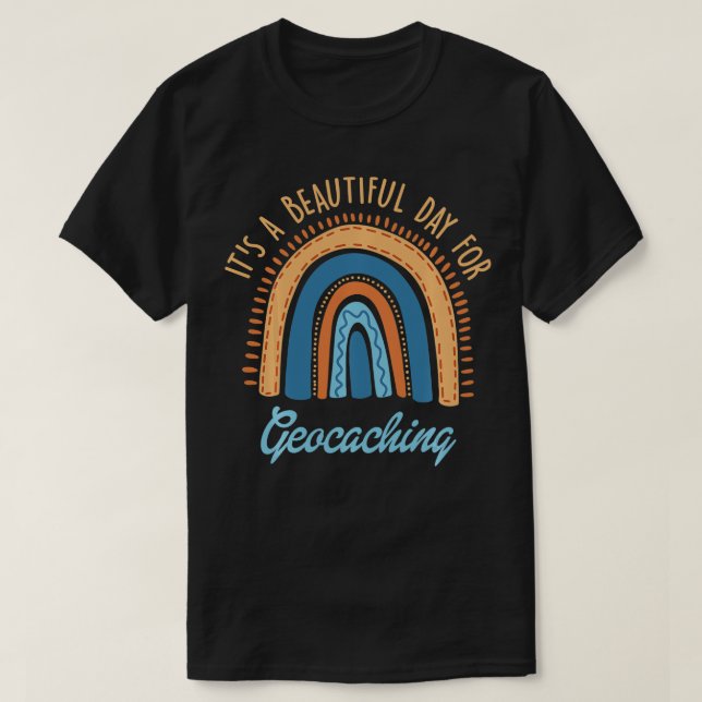 Its A Beautiful Day For Geocaching Retro Hobbies A T-Shirt (Design Front)