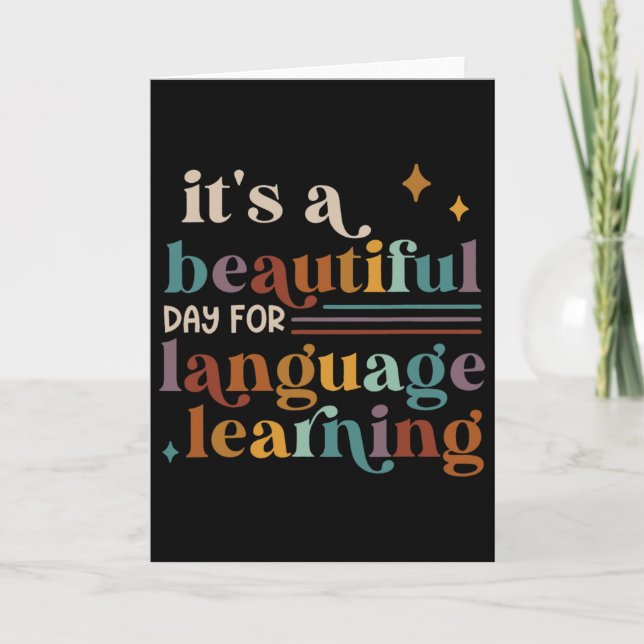 It's A Beautiful Day For Language Learning Esl Tea Card (Front)