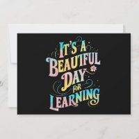 It's a Beautiful Day for Learning Back To School