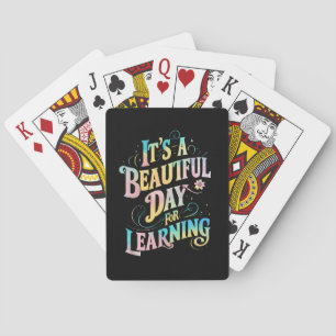 It's a Beautiful Day for Learning Back To School Playing Cards