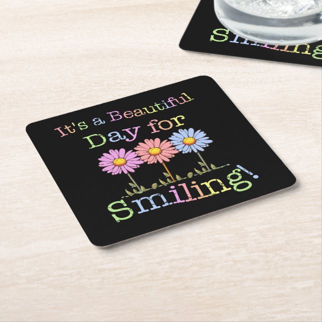 Its a Beautiful Day for Smiling Graphic - Square Paper Coaster (Angled)