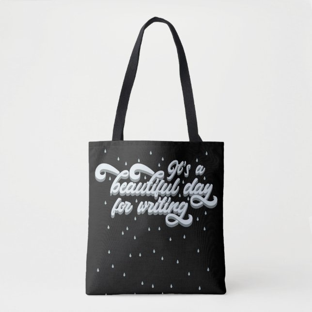 It's a beautiful day for writing tote bag (Front)