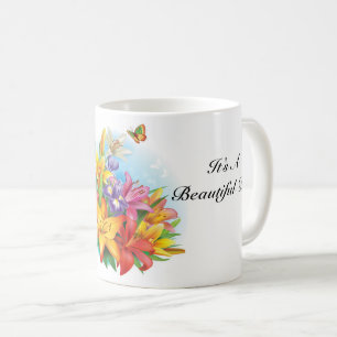 It's A Beautiful Day Mug