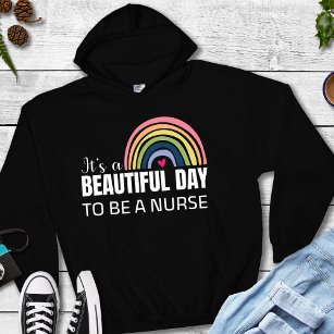 Its a Beautiful Day Nurse Rainbow Black   Hoodie