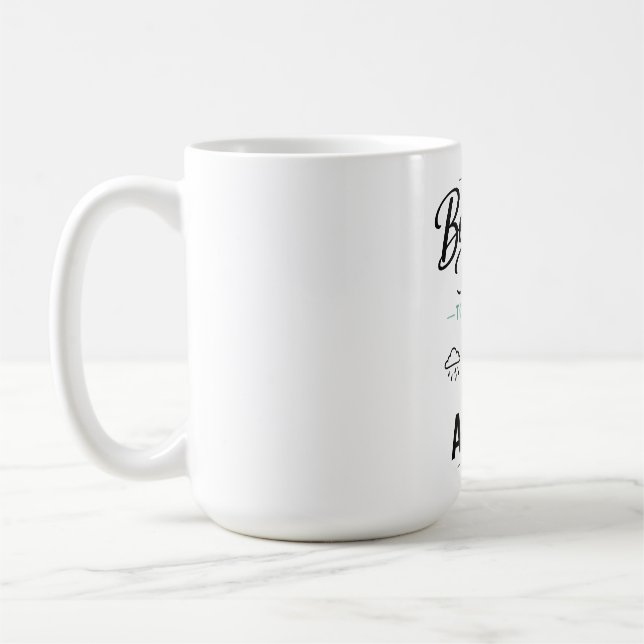 It's a Beautiful Day to Leave Me Alone Coffee Mug (Left)