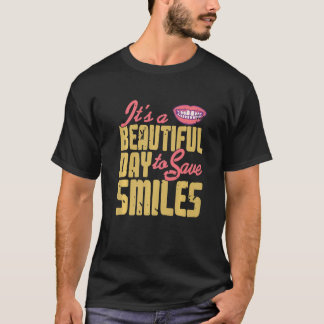 It's A Beautiful Day To Save Smiles Dentist Presen T-Shirt