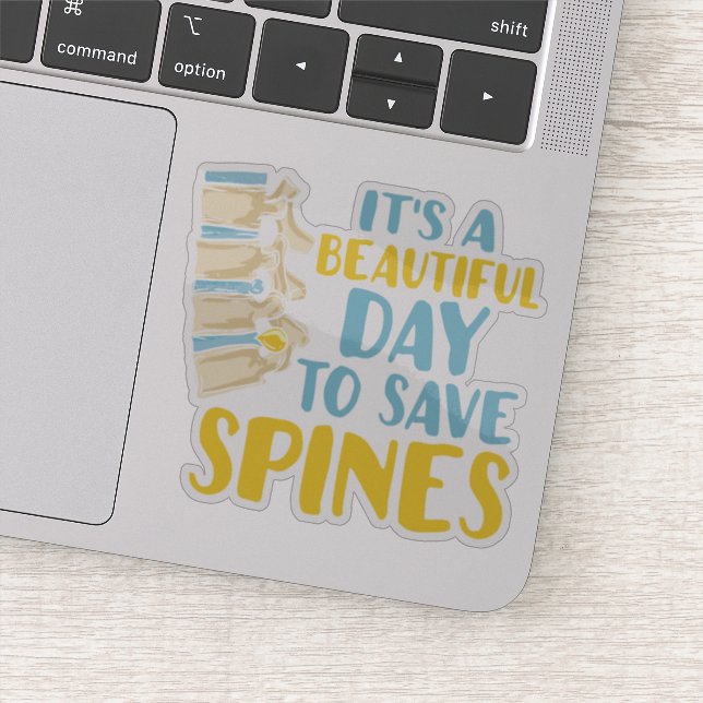 Its A Beautiful Day To Save Spines Chiropractor (Detail)