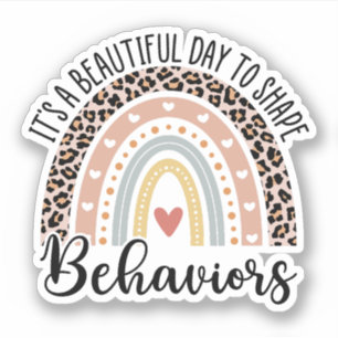 It's A Beautiful Day To Shape Behaviors
