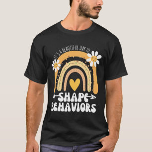 It's A Beautiful Day To Shape Behaviours Autism Aw T-Shirt