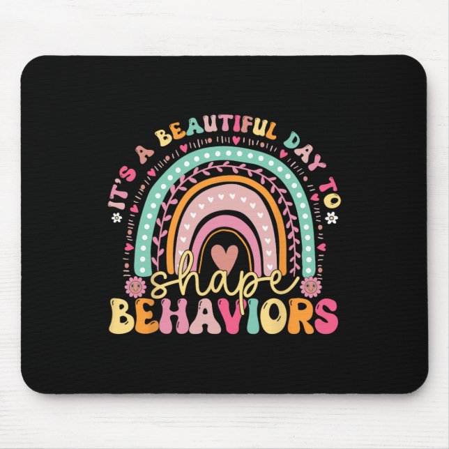 Its A Beautiful Day To Shape Behaviours Neurodiver Mouse Pad (Front)