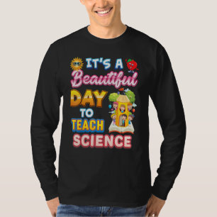 It's A Beautiful Day To Teach Science Teacher Back T-Shirt