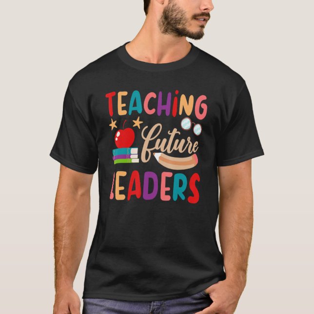 its a beautiful teacher day for Teaching future le T-Shirt (Front)