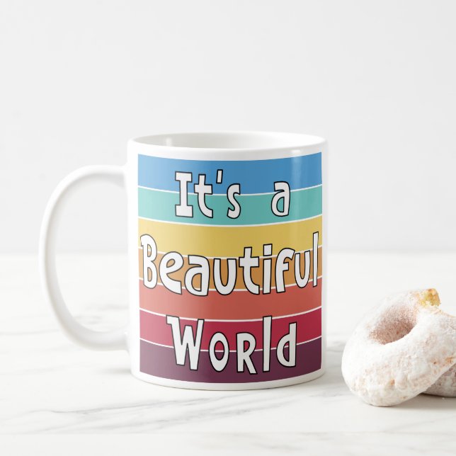 It's a Beautiful World Coffee Mug (With Donut)